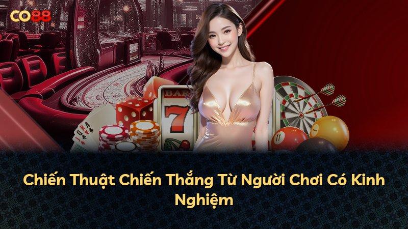 Chiến Thuật Chiến Thắng Từ Người Chơi Có Kinh Nghiệm