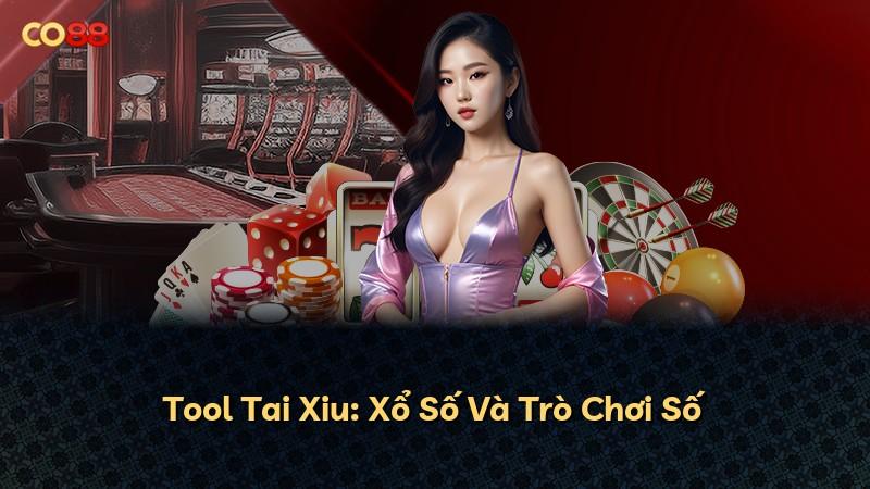 Tool Tai Xiu: Xổ Số Và Trò Chơi Số