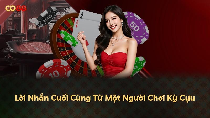 Lời Nhắn Cuối Cùng Từ Một Người Chơi Kỳ Cựu