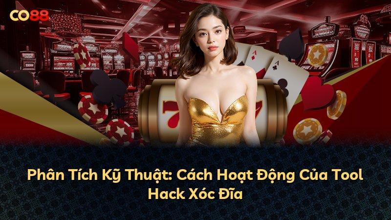 Phân Tích Kỹ Thuật: Cách Hoạt Động Của Tool Hack Xóc Đĩa