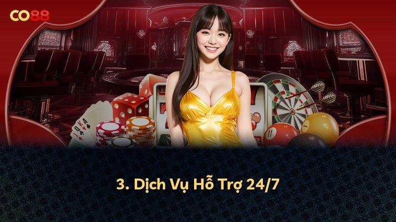 3. Dịch Vụ Hỗ Trợ 24/7