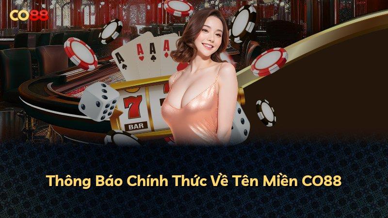 Thông Báo Chính Thức Về Tên Miền CO88